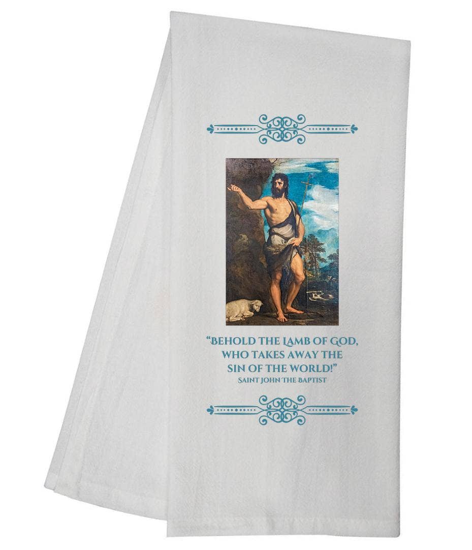 Saint John Baptist Tea Towel Christian Gift 6755 SLTT1040