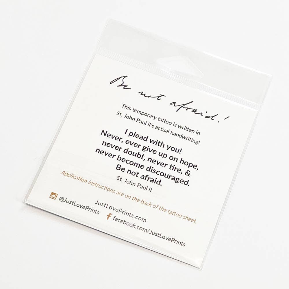 "Be Not Afraid" Temporary Tattoos