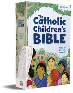 The Catholic Children's Bible, 2nd Edition