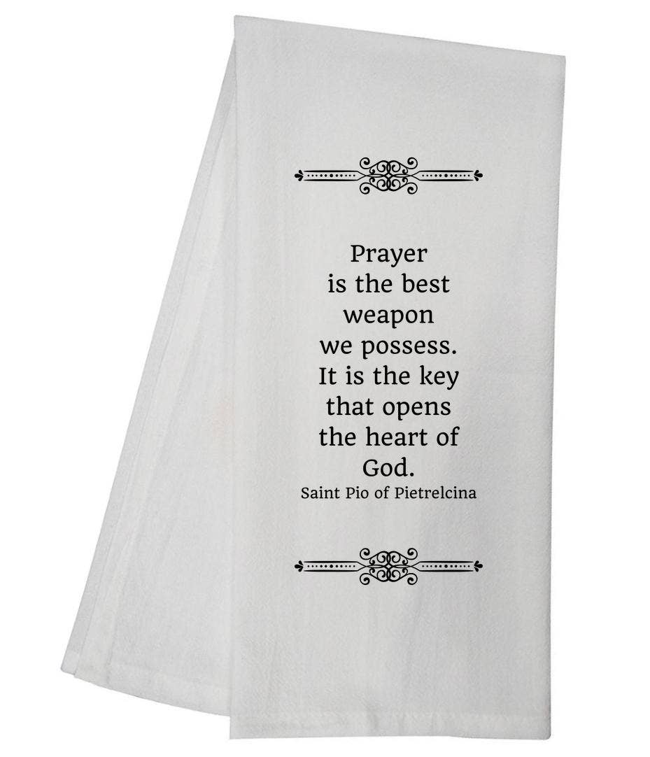 Prayer Best Weapon Tea Towel Christian Gift 5885 GGTT584