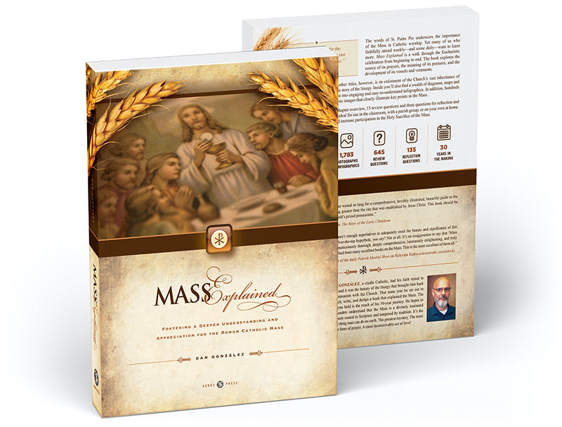 Mass Explained An Illustrated Guide to the Catholic Mass