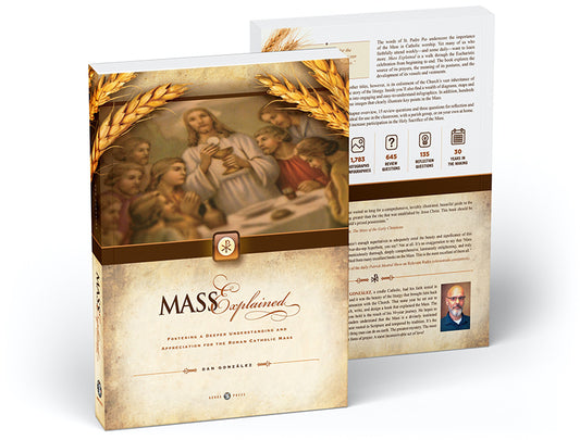 Mass Explained An Illustrated Guide to the Catholic Mass