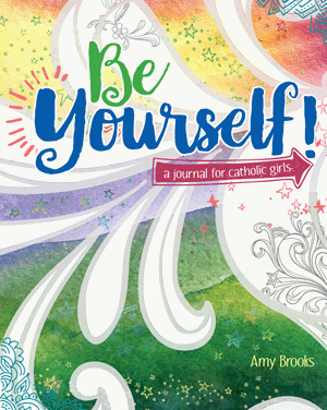 Be Yourself! Girls Journal