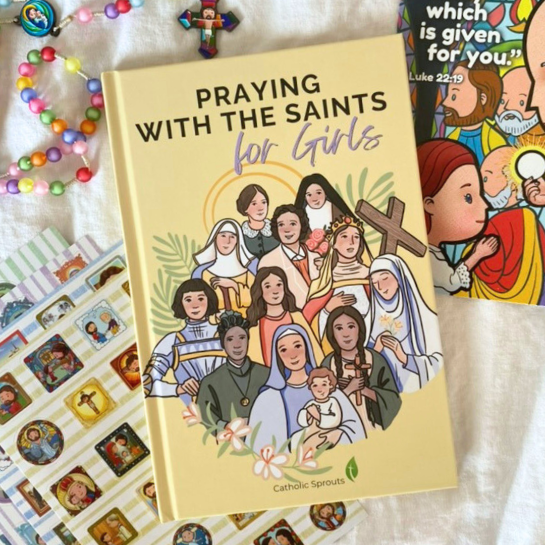 Praying with the Saints for Girls
