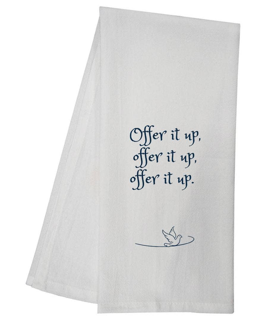 Offer It Up Tea Towel Funny Kitchen Gift  6643 SLTT1037